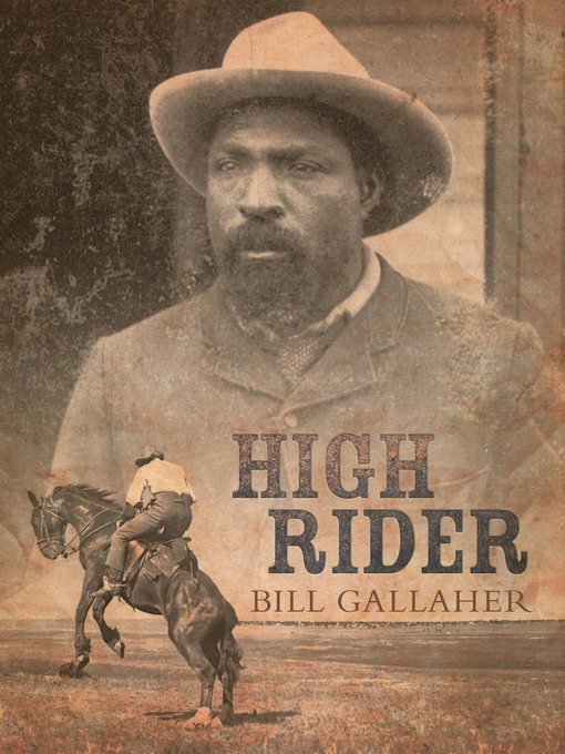 Title details for High Rider by Bill Gallaher - Available
